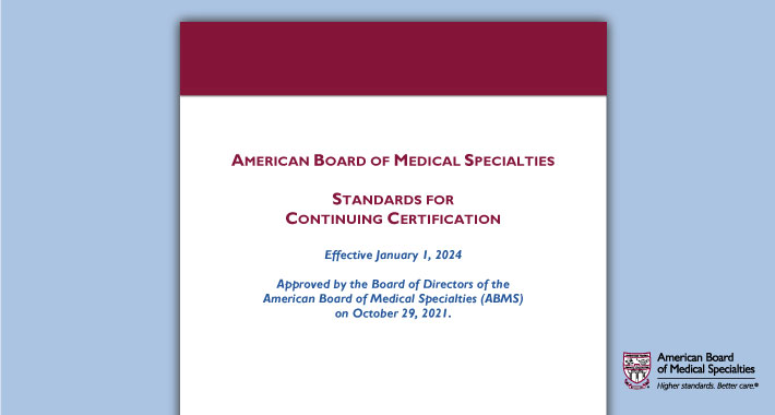ABMS Announces New Standards for Continuing Certification