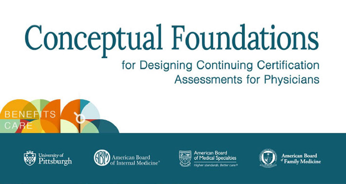 Conceptual Foundations for Designing Continuing Certification Assessments for Physicians cover graphic