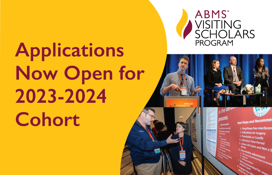ABMS Visiting Scholars Program applications now open